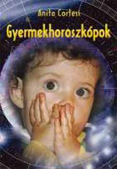 Anita Cortesi - Gyermekhoroszk�pok