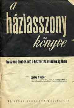 Ujvry Sndor - A hziasszony knyve