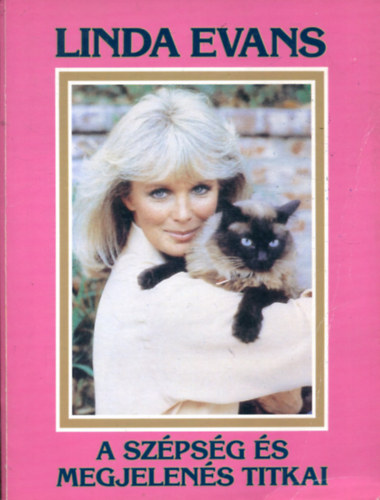 Linda Evans - A szpsg s megjelens titkai