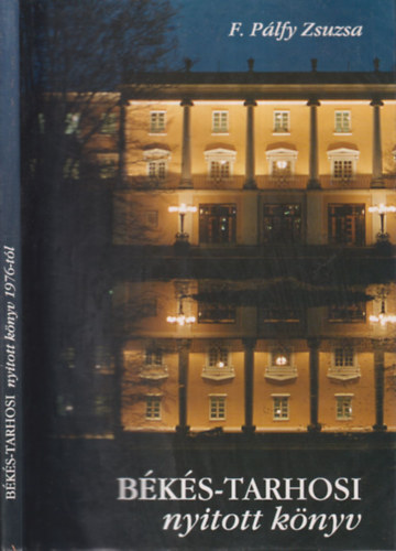 F. P�lfy Zsuzsa - B�k�s-Tarhosi zenei napok (nyitott k�nyv 1976-t�l)