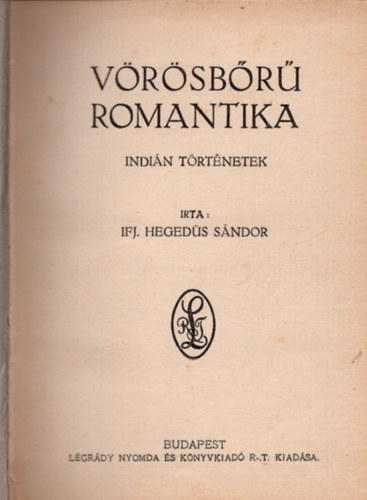 ifj. Hegeds Sndor - Vrsbr romantika