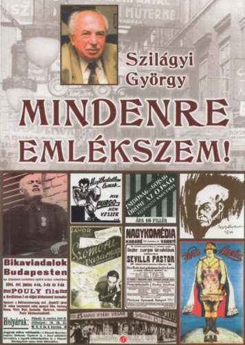 Szilgyi Gyrgy - Mindenre emlkszem!