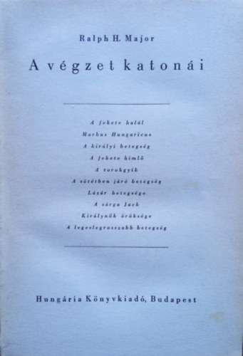 Ralph H. Major - A vgzet katoni