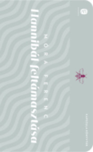 M�ra Ferenc - Hannib�l felt�maszt�sa