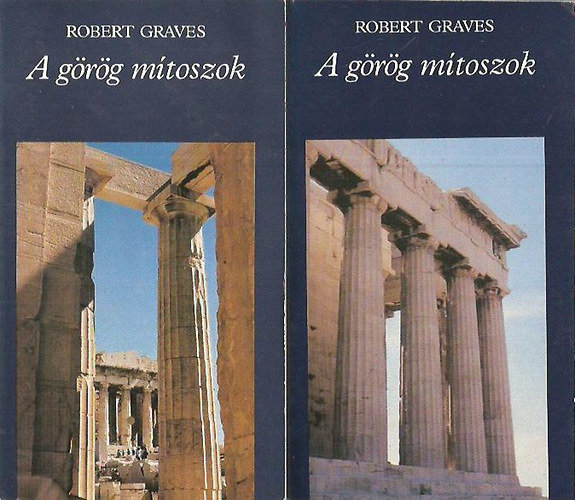 Robert Graves - A g�r�g m�toszok I-II.