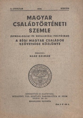 Ba�n K�lm�n (szerk.) - Magyar csal�dt�rt�neti szemle (X. �vf. 1944. m�rcius)