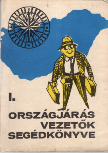 Balog-Dr.Batizi - Orszgjrs vezetk segdknyve I. ktet