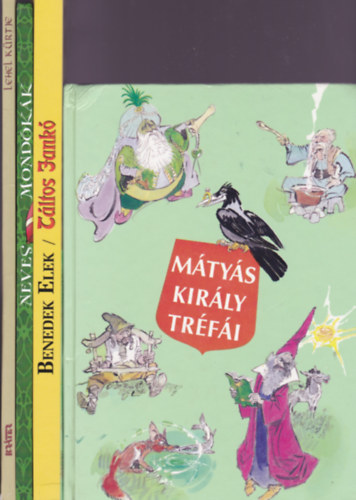 4 db mese knyv:  Szp Ern - Mtys kirly trfi; Benedek Elek - Tltos Jank; Neves mondkk; Magyar mondk-Lehel krtje