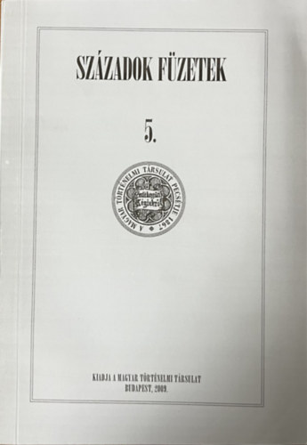 (szerk.) P�l Lajos - Sz�zadok F�zetek 5.