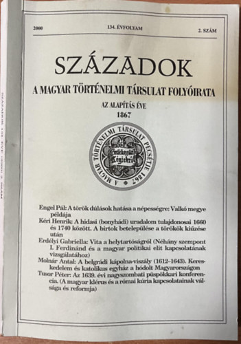 Századok - A Magyar Történelmi Társulat Folyóirata - 134. évfolyam - 2000/2