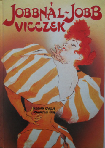 Kisbn Gyula-Meggyesi va (sszelltotta) - Jobbnl-jobb vicczek - Vlogats a szzadfordul humorbl