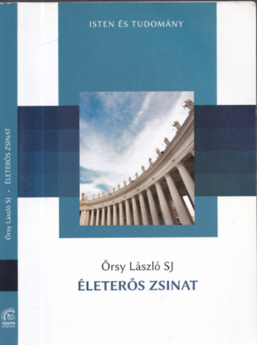 Őrsy László SJ - Életerős zsinat