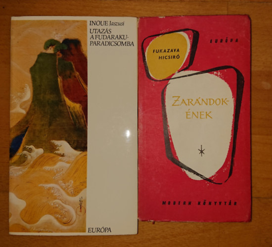 Fukazava Hicsir, Inoue Jaszusi - 2 japn regny a 20 szzadbl: Zarndoknek, Utazs a Fudaraku-paradicsomba