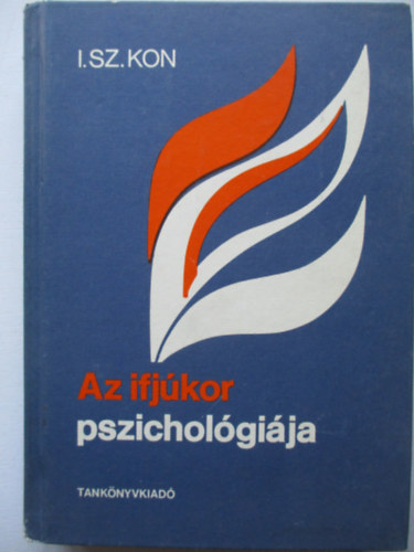 I. Sz. Kon - Az ifjkor pszicholgija