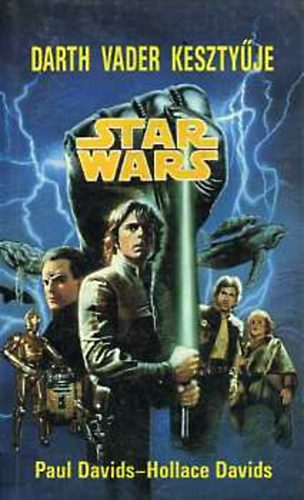 Paul Davids; Hollace Davids - Darth Vader kesztyűje (Star Wars)