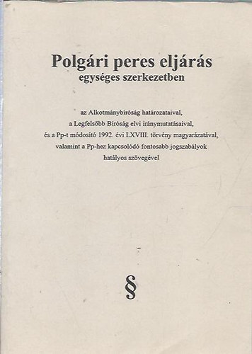 Polgári peres eljárás (egységes szerkezetben)