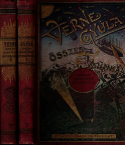 Verne Gyula (Jules Verne) - A Grant kapitny gyermekei I-II. (Verne Gyula sszes munki)- bord Franklinos