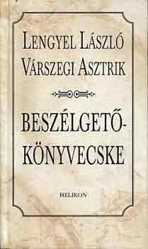 Lengyel L.-Vrszegi A. - Beszlgetknyvecske