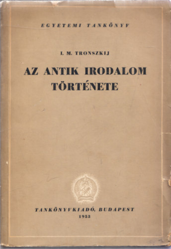 I. M. Tronszkij - Az antik irodalom t�rt�nete