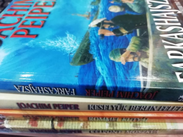 Joachim Peiper - 4 db Joachim Peiper knyv: Farkashajsza, Keselyk Berlin felett, Rommel kutyi, Clpont: Moszkva
