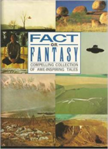 Hilary Evans, Frank Smyth, Brian Innes, ...s mg sokan msok - Fact or Fantasy: Compelling Collection of Awe-Inspiring Tales