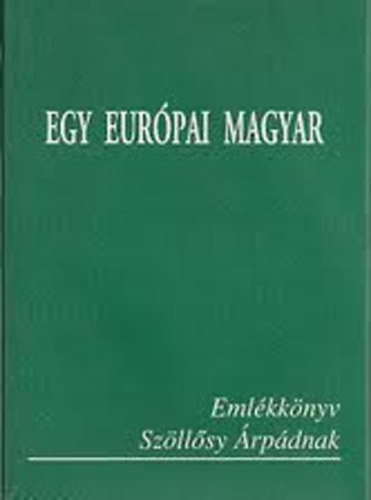 Egy eur�pai magyar