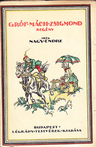 Nagy Endre - Grf Mch Zsigmond