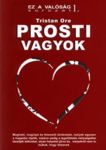 Tristan Ore - Prosti vagyok