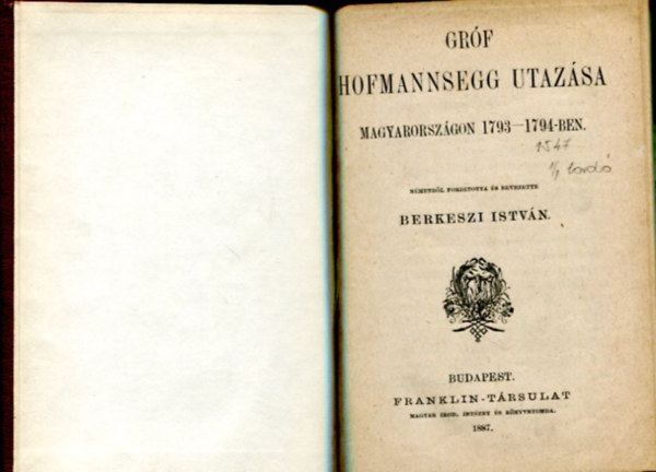 Berkeszi Istvn (szerk.) - Grf Hofmannsegg utazsa Magyarorszgon 1793-1794-ben