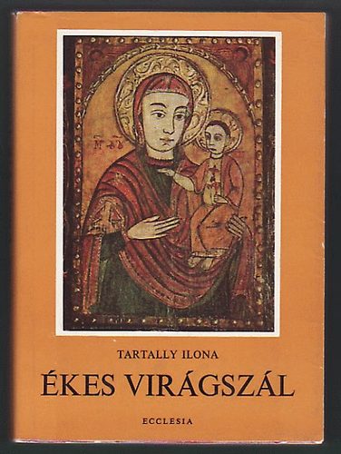 Tartally Ilona - kes virgszl