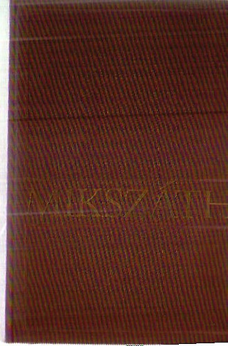 Mikszth Klmn - Nagyobb elbeszlsek (1871-1895)