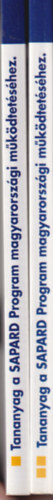 Bal�zs Katalin, Dr. Kov�cs �rp�d Endre, Kov�cs G�bor - 2 db Sapard Program  - Tervez�si seg�dlet + Sapard program - Tananyag a SAPARD Program magyarorsz�gi m�k�dtet�s�hez
