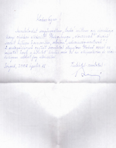 Nagy K�lm�n - �letem hajnala... - Az 1946-os p�csi di�kl�zad�s (dedik�lt lev�llel)