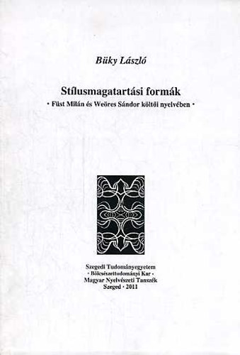 Bky Lszl - Stlusmagatartsi formk