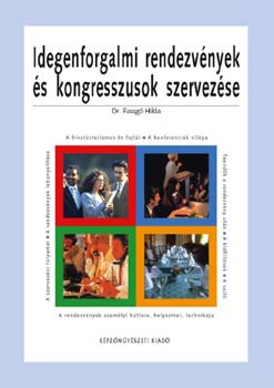Dr. Farag Hilda - Idegenforgalmi rendezvnyek s kongresszusok szervezse