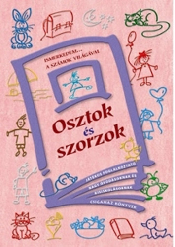 Ismerkedem a szmok vilgval - Osztok s szorzok