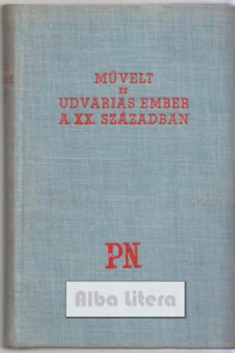 Művelt és udvarias ember a XX. században
