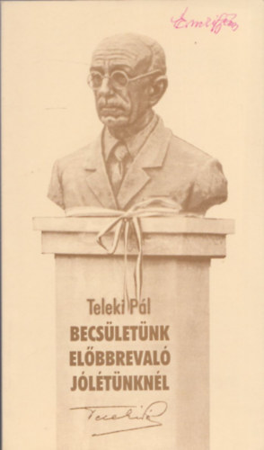 Teleki Pl - Becsletnk elbbreval jltnknl (Grf Teleki Pl gondolatai)
