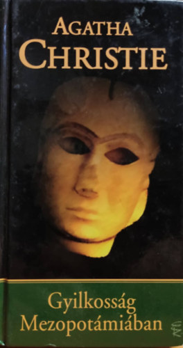Agatha Christie - Gyilkosság Mezopotámiában