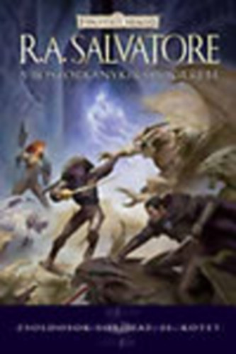 R. A. Salvatore - A boszorkánykirály ígérete (Zsoldosok II.)- Forgotten realms