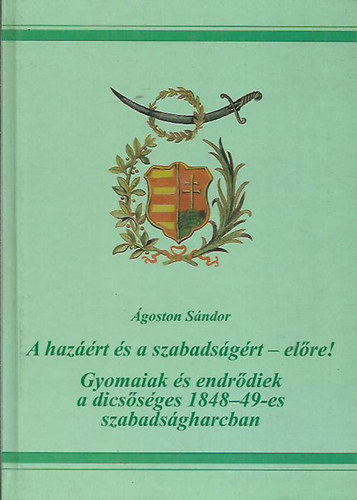 goston Sndor - A hazrt s szabadsgrt-elre!