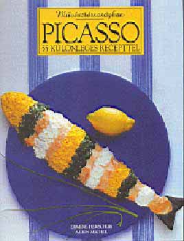 Herscher, Ermine-Michel, Albin - Mvsztrsasgban - Picasso 55 klnleges recepttel