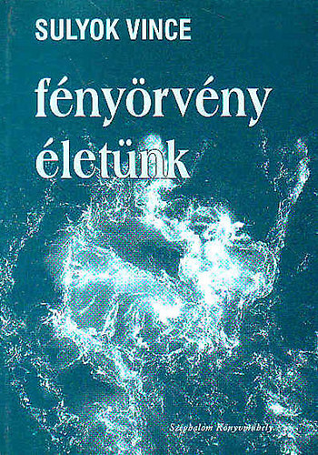 Sulyok Vince - Fnyrvny letnk