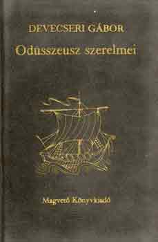 Devecseri Gábor - Odüsszeusz szerelmei
