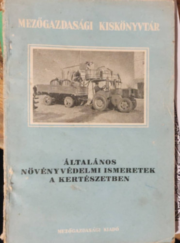 �ltal�nos n�v�nyv�delmi ismeretek a kert�szetben