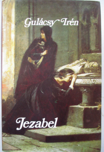 Gulcsy Irn - Jezabel