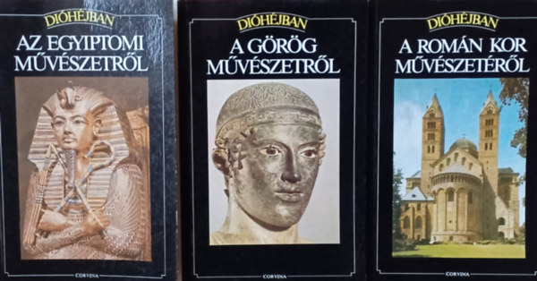 3 db Dihjban knyv: Az egyiptomi mvszetrl + A grg mvszetrl +  A romn kor mvszetrl