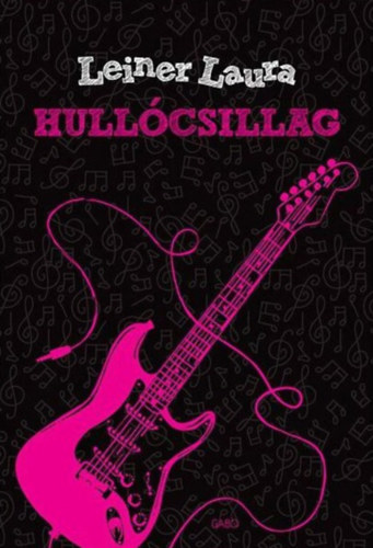 Leiner Laura - Hullócsillag