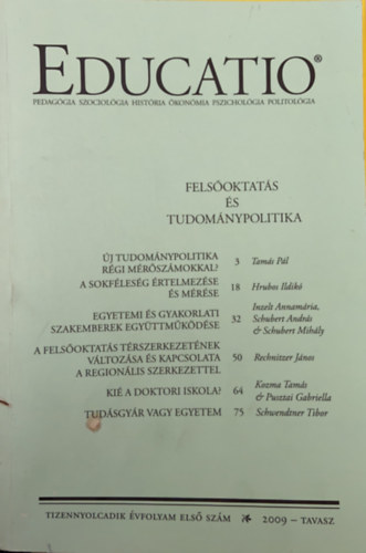 Kozma Tams (szerk.) - Educatio- Pedaggia, Szociolgia, Histria, konmia, Pszicholgia, Politolgia