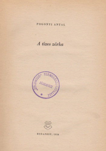 Pogonyi Antal - A t�zes z�rka